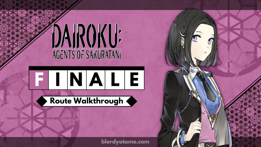 Dairoku: Agentes de Sakuratani – Tutorial de la ruta final