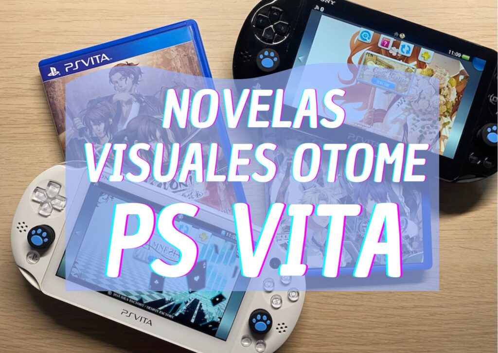 Desaparecido, pero no olvidado: Otome en PS Vita