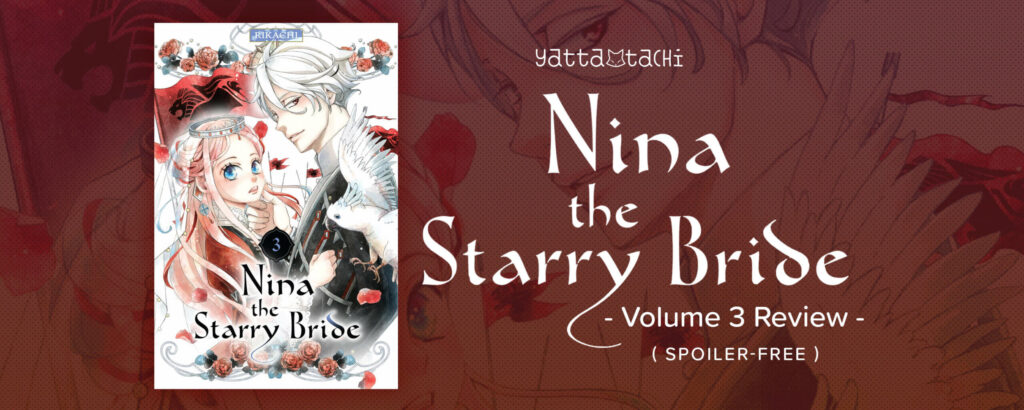 Nina la novia estrellada vol. 3 Revisión (sin spoilers)