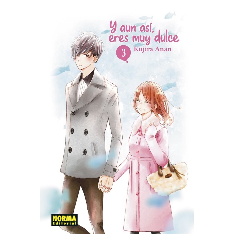 Y, sin embargo, eres tan dulce vol. 3 Revisión (sin spoilers)