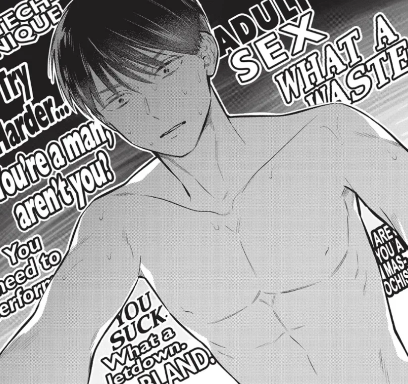 Panel cuadrado inclinado hacia arriba hacia un Shinomiya sin camisa y de aspecto estresado.  El fondo es oscuro y está lleno de frases en texto en bloques, como Eres un hombre, ¿no?  ¡Qué desperdicio! Esfuérzate más.